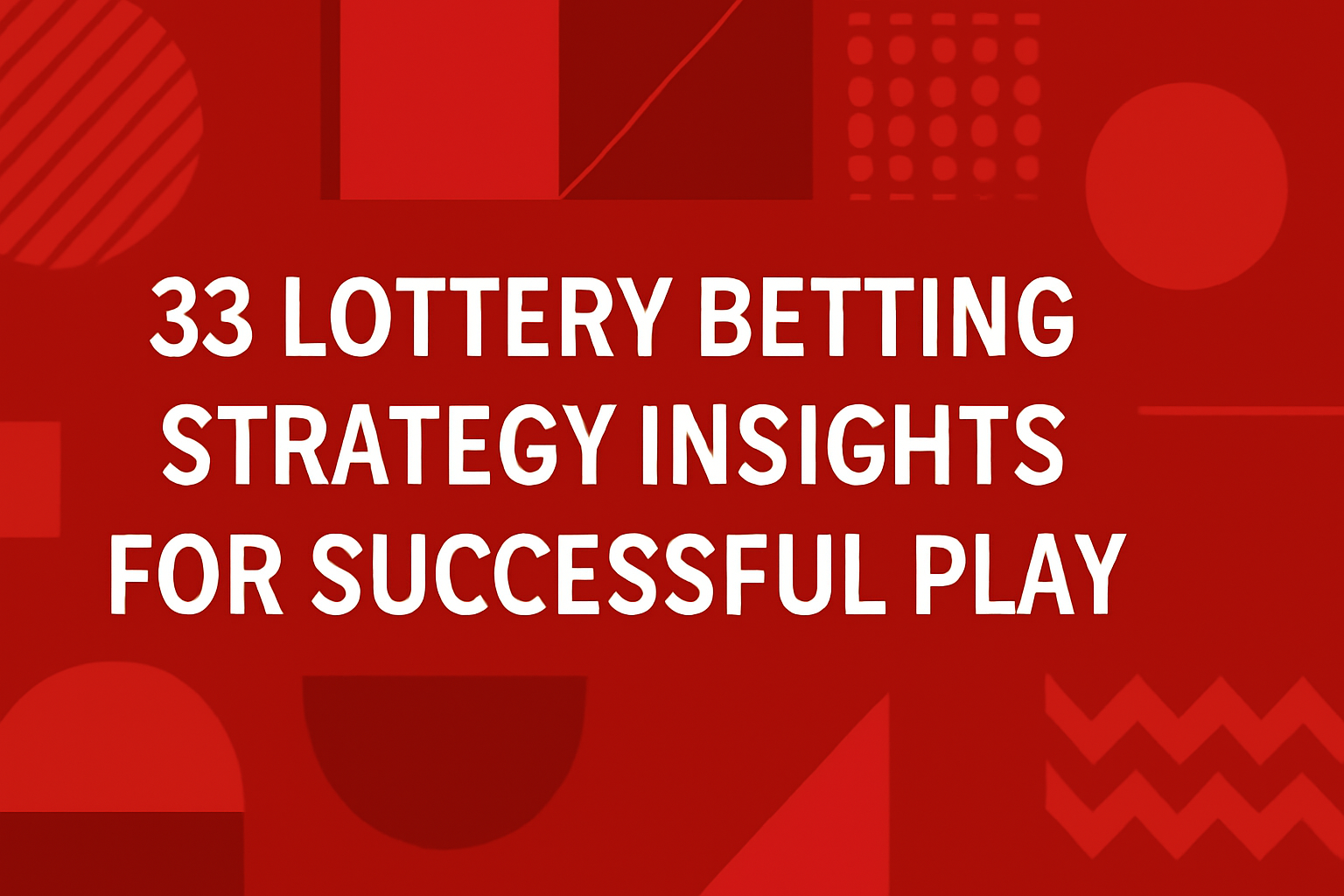 Informational scene depicting 33 Lottery User Safety Tips.